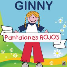 Ginny: Pantalones Rojos