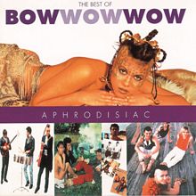 Bow Wow Wow: Baby, Oh No