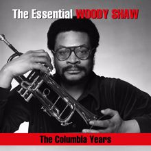 Woody Shaw: The Essential Woody Shaw / The Columbia Years