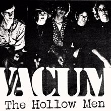 Vacum: The Hollow Men