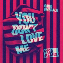 Caro Emerald: You Don't Love Me (Pisk Remix)