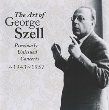 George Szell: The Art of George Szell, Vol. 1