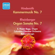 E. Power Biggs: Kammermusik No. 7, Op. 46, No. 2: I. Nicht zu schnell