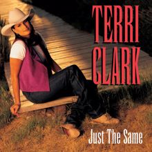 Terri Clark: Not What I Wanted To Hear (Album Version) (Not What I Wanted To Hear)