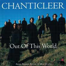 Chanticleer: Out of This World