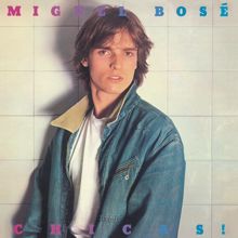 Miguel Bose: Chicas! (European Edition) (Remasterizado 2023)