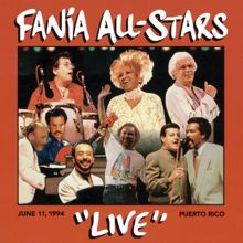 Fania All Stars: "Live" In Puerto Rico: June 11, 1994 (Live) ("Live" In Puerto Rico: June 11, 1994Live)