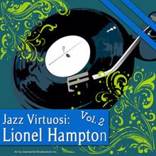 Lionel Hampton: Jazz Virtuosi: Lionel Hampton Vol. 2