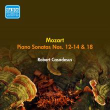 Robert Casadesus: Mozart, W.A.: Piano Sonatas Nos. 12, 13, 14, 18 (Casadesus) (1956)