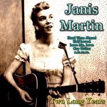 Janis Martin: Two Long Years