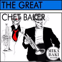 Chet Baker: The Great Chet Baker