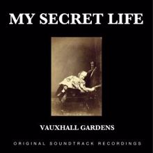 Dominic Crawford Collins: Vauxhall Gardens (My Secret Life, Vol. 2 Chapter 9)
