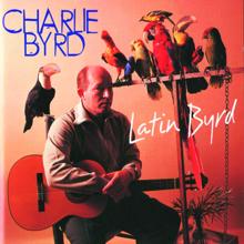 Charlie Byrd: Latin Byrd