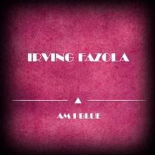 Irving Fazola: Pagan Love Song (Original Mix)
