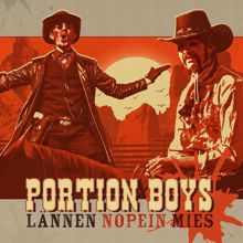 Portion Boys: Lännen nopein mies