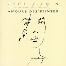 Jane Birkin: Amours des feintes