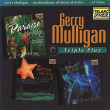 Gerry Mulligan: Triple Play: Gerry Mulligan