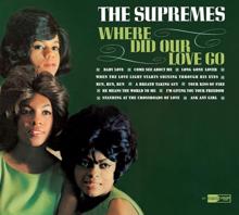 The Supremes: Where Did Our Love Go (Single Version / Mono)