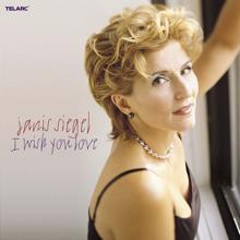 Janis Siegel: I Wish You Love