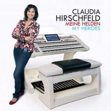 Claudia Hirschfeld: Meine Helden My Heroes