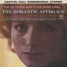 Stan Kenton: The Romantic Approach