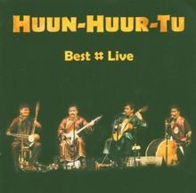 Huun-Huur-Tu: Best Live