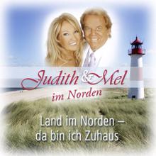 Judith & Mel: Ab in den Norden
