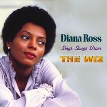Diana Ross: Is This What Feeling Gets? (Dorothy’s Theme)