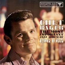 Chet Baker: The Most Important Jazz Album Of 1964/65