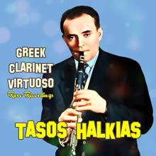 Tasos Halkias: Greek Clarinet Virtuoso, Rare Recordings