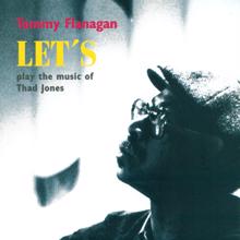 Tommy Flanagan: Flanagan, Tommy: Let's Play the Music of Thad Jones