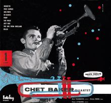 Chet Baker: Chet Baker Quartet With Dick Twardzick