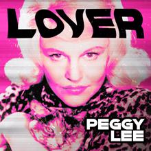 Peggy Lee: Lover