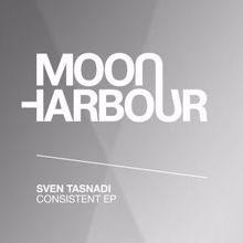 Sven Tasnadi: Consistent EP