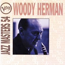 Woody Herman: Verve Jazz Masters 54: Woody Herman