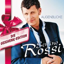 Semino Rossi: Augenblicke (Geschenk Edition)