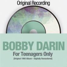 Bobby Darin: For Teenagers Only