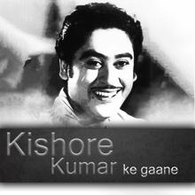 Kishore Kumar: Chhu Kar Mere Manko (From "Yaarana") (Chhu Kar Mere Manko)