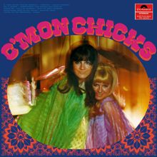 The Chicks: If You Think You're Groovy