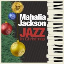 Mahalia Jackson: Jazz in Christmas