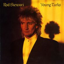 Rod Stewart: Young Turks / Sonny