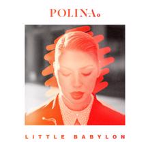 Polina: Little Babylon