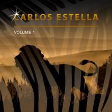 Carlos Estella: Carlos Estella, Vol. 1