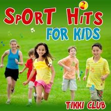 Tikki Club: Sport Hits for Kids