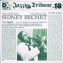 Sidney Bechet: The Complete Sidney Bechet Vol. 3/4 (1941) - Jazz Tribune No. 18