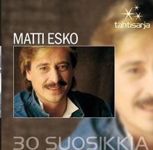 Matti Esko: On jossain hän