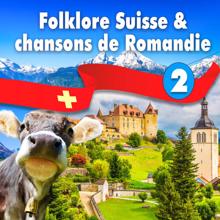 Various Artists: Folklore Suisse et chansons de Romandie, Vol. 2