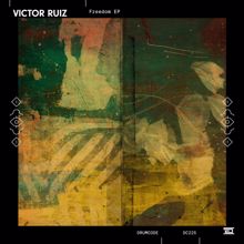 Victor Ruiz: Freedom