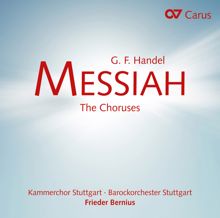 Kammerchor Stuttgart: Messiah, HWV 56: Their Sound Is Gone Out