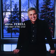 Steve Tyrell: This Time Of The Year